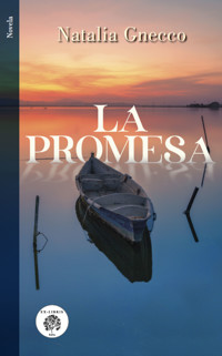 La promesa - Natalia Gnecco - E-Book