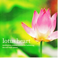 Lotus Heart - Brahma Kumaris - Hörbuch