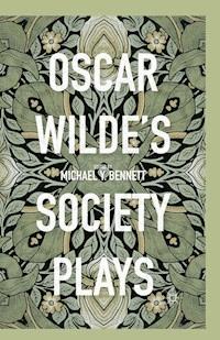 Oscar Wilde's Society Plays -  - E-Book