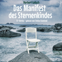 Das Manifest des Sternenkindes - Norbert Golluch - Hörbuch