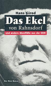 Das Ekel von Rahnsdorf - Hans Girod - E-Book