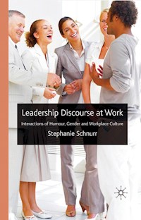 Leadership Discourse at Work - S. Schnurr - E-Book