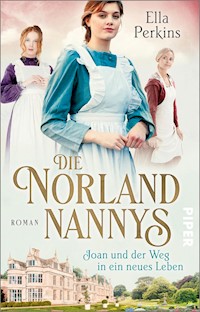 Die Norland Nannys – Joan und der Weg in ein neues Leben - Ella Perkins - E-Book