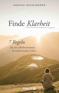 Finde Klarheit - Monika Schmiderer - E-Book