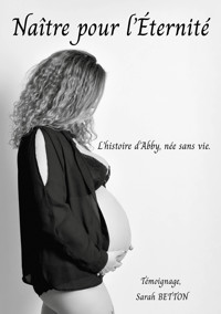 Naître pour l'éternité - Sarah Betton - E-Book