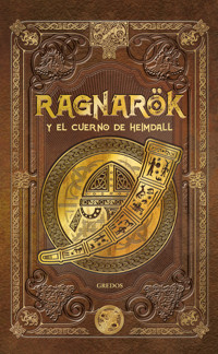 RAGNARÖK y el cuerno de Heimdall - J. Arias - E-Book