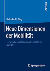 Neue Dimensionen der Mobilität -  - E-Book