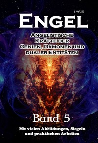 Engel - Band 5 - Frater LYSIR - E-Book