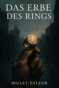 Das Erbe des Rings - Millet Valeor - E-Book