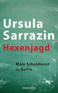 Hexenjagd - Ursula Sarrazin - E-Book