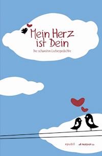 Mein Herz ist Dein - - E-Book