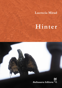 Hinter - Lucrecia Mirad - E-Book