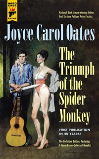 The Triumph of the Spider Monkey - Joyce Carol Oates - E-Book