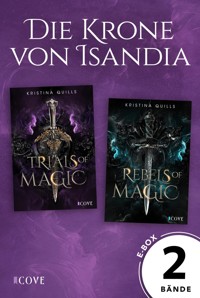 Krone von Isandia: 2 Bände in einem Bundle! - Kristina Quills - E-Book