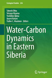 Water-Carbon Dynamics in Eastern Siberia -  - E-Book