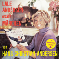 Lale Andersen erzählt Märchen von Hans-Christian Andersen - Hans-Christian Andersen - Hörbuch