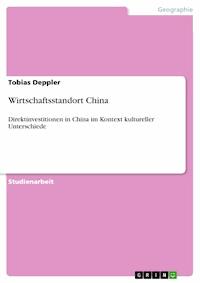 Wirtschaftsstandort China - Tobias Deppler - E-Book