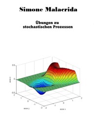 Übungen zu stochastischen Prozessen - Simone Malacrida - E-Book