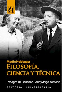 Filosofía, ciencia y técnica - Martin Heidegger - E-Book