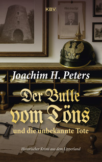 Der Bulle vom Töns und die unbekannte Tote - Joachim H. Peters - E-Book