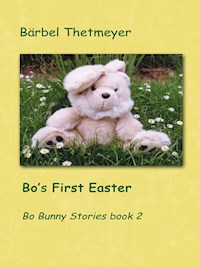 Bo's First Easter - Bärbel Thetmeyer - E-Book