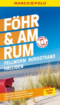 MARCO POLO Reiseführer E-Book Föhr, Amrum, Pellworm, Nordstrand, Halligen - Arnd M. Schuppius - E-Book
