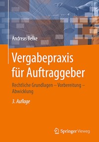 Vergabepraxis für Auftraggeber - Andreas Belke - E-Book
