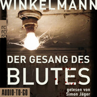Der Gesang des Blutes (unabridged) - Andreas Winkelmann - Hörbuch