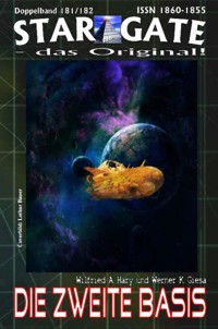 STAR GATE 181-182: Die zweite Basis - Wilfried A. Hary - E-Book