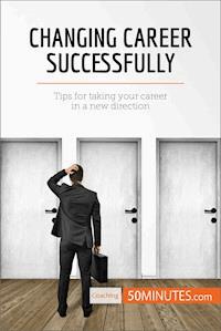 Changing Career Successfully - 50minutes - E-Book