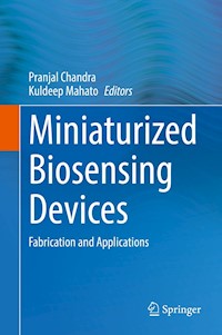 Miniaturized Biosensing Devices -  - E-Book