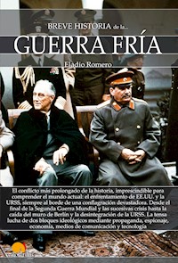 Breve historia de la Guerra Fría - Eladio Romero - E-Book