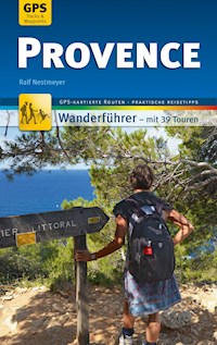 Provence Wanderführer Michael Müller Verlag - Ralf Nestmeyer - E-Book