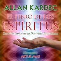 El Libro de los Espíritus - Allan Kardec - Hörbuch