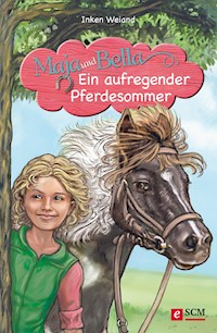 Maja und Bella - Ein aufregender Pferdesommer - Inken Weiand - E-Book