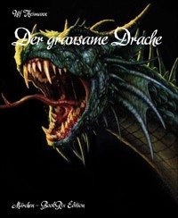 Der grausame Drache - Ulf Heimann - E-Book
