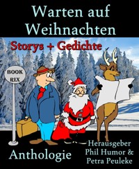 Warten auf Weihnachten - Phil Humor - kostenlos E-Book