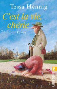 C'est la vie, chérie - Tessa Hennig - E-Book