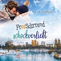 Frostklirrend schockverliebt - Lisa Torberg - Hörbuch