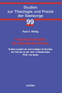 Organisationskultur der katholischen Kirche - Paul F. Röttig - E-Book
