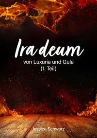 Ira deum - Jessica Schwarz - E-Book
