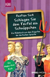 "Schlagen Sie dem Teufel ein Schnäppchen" - Bastian Sick - E-Book