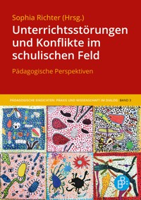 Unterrichtsstörungen und Konflikte im schulischen Feld -  - E-Book