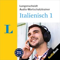 Langenscheidt Audio-Wortschatztrainer Italienisch 1 - Langenscheidt-Redaktion - Hörbuch