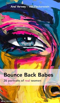 BOUNCE BACK BABES - Ansi Verwey - von Fleckenstein - E-Book