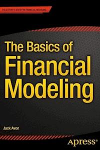The Basics of Financial Modeling - Jack Avon - E-Book