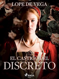 El castigo del discreto - Лопе де Вега - E-Book