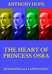 The Heart of Princess Osra - Anthony Hope - E-Book