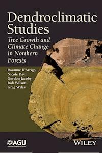 Dendroclimatic Studies - Rosanne D'Arrigo - E-Book