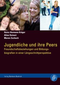 Jugendliche und ihre Peers - Aline Deinert - E-Book